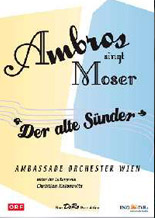 Ambros singt Moser: Der alte Sünder